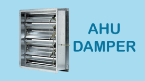 What is Damper in ahu